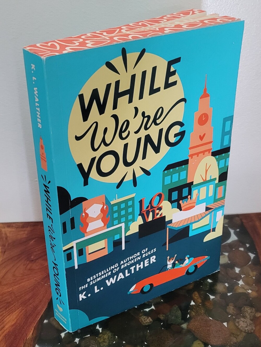 While We're Young Paperback K. L. Walther *Brand New*
